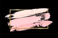 Pastel pink brush strokes with rectangle golden frame isolated on black background. Vector design element.