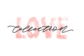 Love collection word hand drawn lettering. Vector illustration text for shop on valentines day