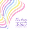 Pastel rainbow background, inspirational quote lettering - Stay strong Royalty Free Stock Photo