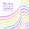 Pastel rainbow background, inspirational quote lettering - Stay strong Royalty Free Stock Photo
