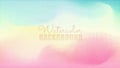 Pastel watercolor backdrop. Fashion background. Watercolor brush strokes. Creative illustration. Artistic color palette. Vector