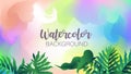 Pastel watercolor backdrop with tropical plant. Summer background. Watercolor brush strokes. Creative illustration. Artistic