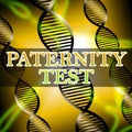 Paternity Test Shows Father Result 3d Illustration Royalty Free Stock Photo