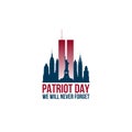 Patriot Day card with Twin Towers and phrase We will never forget.