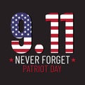 Patriot day illustration. We will newer forget 911