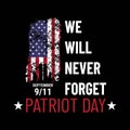 Patriot day illustration. We will newer forget 911