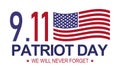 Patriot day 9.11 . Memorial day, We will never forget. White background Royalty Free Stock Photo