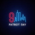 Patriot Day neon signboard.