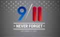 Patriot day poster. September 11. 9 / 11 Memorial Remembrance Da