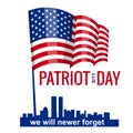 Patriot Day. September 11. We will never forget, hand holds american flag, vector, isolated, illustration