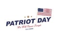 Patriot Day september 11. 2001 We will never forget. Typography with the flag of the USA on a white background. Vector font combin Royalty Free Stock Photo