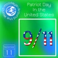 Patriot Day in the United States. 11 September. Text with USA flag image. Series calendar. Holidays Around the World. Event of eac