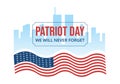 Patriot Day USA Celebration Hand Drawn Cartoon Flat Illustration with American Flag and National Remembers on Vector Background