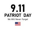 9/11 Patriot Day in USA. We Will Never Forget. 11 September. Patriot Day poster or banner. American flag Royalty Free Stock Photo