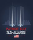 Patriot day vector poster. Patriot day memorial. September 11. 9 / 11 with twin towers Royalty Free Stock Photo