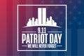 Patriot Day. 9.11. We Will Never Forget. Template for background, banner, card, poster with text inscription. Vector