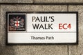 Pauls Walk on the Thames Path in London