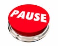Pause Take Break Rest Recess Round Button Royalty Free Stock Photo