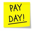 Pay Day! Royalty Free Stock Photo