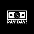 Pay Day icon isolated on dark background Royalty Free Stock Photo