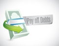 Pay off debts sign illustration design Royalty Free Stock Photo