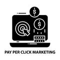 pay per click marketing icon, black vector sign with editable strokes, concept illustration