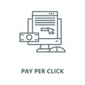 Pay per click vector line icon, linear concept, outline sign, symbol Royalty Free Stock Photo