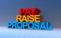 pay raise proposal on blue Royalty Free Stock Photo