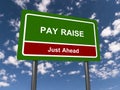 Pay raise traffic sign Royalty Free Stock Photo
