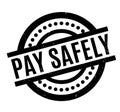 Pay Safely rubber stamp