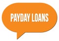 PAYDAY LOANS text written in an orange speech bubble