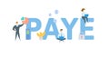 PAYE, Pay As You Earn. Concept with keywords, people and icons. Flat vector illustration. Isolated on white. Royalty Free Stock Photo