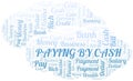 Paying By Cash typography vector word cloud