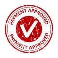 Payment approved rubber seal stamp, texture print Royalty Free Stock Photo