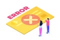 Payment error info message isometric concept. Customer cross marks failure.