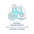 Payment reconciliation turquoise concept icon