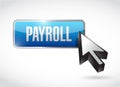 payroll button sign concept illustration