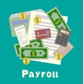 Payroll, invoice sheet flat illustration. Payroll template, calculate salary, budget concepts. Modern flat design for