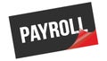 PAYROLL text on black red sticker stamp