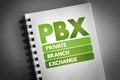 PBX - Private Branch eXchange acronym on notepad, business concept background