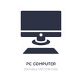 pc computer with monitor icon on white background. Simple element illustration from Computer concept