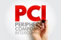 PCI PERIPHERAL COMPONENT INTERCONNECT acronym shown in handwriting. Hardware interface PCI used for connecting peripheral devices Royalty Free Stock Photo