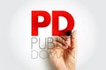 PD PUBLIC DOMAIN text concept. Hand writing abbreviation PD with marker on transparent screen. Creative modern typography for Royalty Free Stock Photo