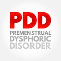 PDD Premenstrual Dysphoric Disorder - mood disorder characterized by emotional, cognitive, and physical symptoms during the luteal Royalty Free Stock Photo