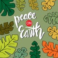 Peace on earth hand lettering calligraphy. Royalty Free Stock Photo