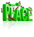 Peace making no more war