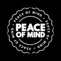 Peace Of Mind text stamp, concept background Royalty Free Stock Photo