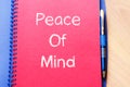 Peace of mind write on notebook Royalty Free Stock Photo