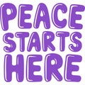 Peace Starts Here Bold Letters Royalty Free Stock Photo