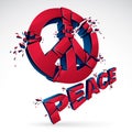 Peace Symbol breaking to pieces vector 3d realistic illustration, broken peace, antiwar meeting and protest demonstration like